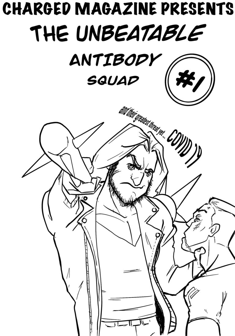 The Unbeatable Antibody Squad #1: Covid-19